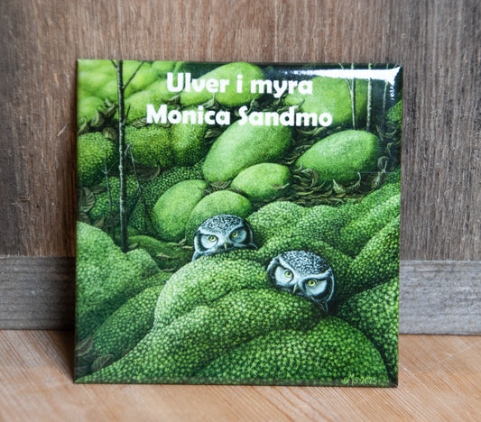 Kjøleskapsmagnet Ulver i Myra (Ugler i mosen) Firkantet - 8x8cm